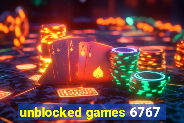 unblocked games 6767